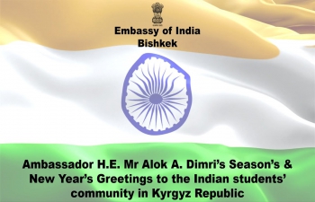 Ambassador H.E. Mr Alok A. Dimri’s Season’s & New Year’s Greetings to Indian students’ community